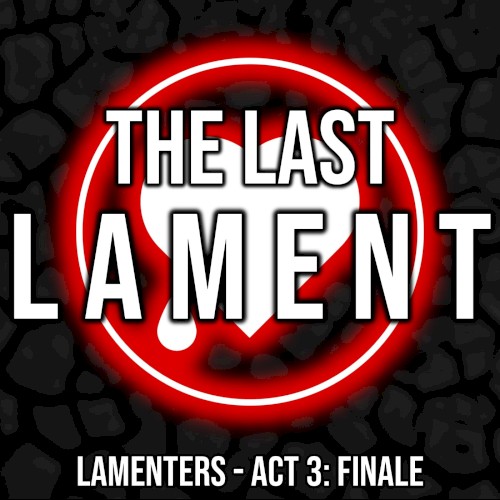 The Last Lament