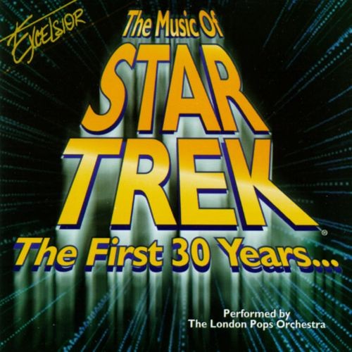 The Music of Star Trek: The First 30 Years...