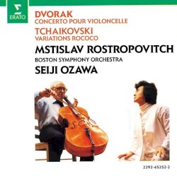 Dvorak: Concerto pour violoncelle / Tchaikovski: Variations Rococo