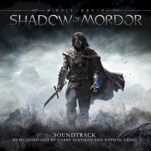 Middle-earth: Shadow of Mordor (Official Video Game Score)