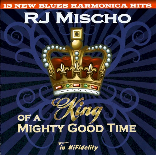 King of a Mighty Good Time