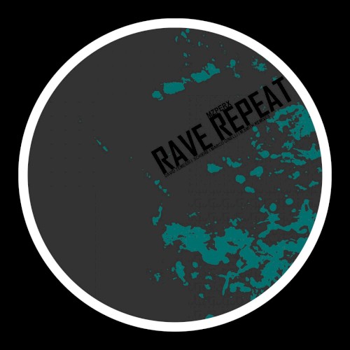 Rave Repeat