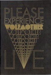 Please Experience Wolfmother Live