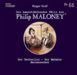 Die haarsträubenden Fälle des Philip Maloney, N° 66