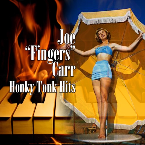Honky Tonk Hits By Joe "Fingers" Carr