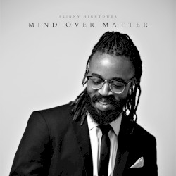 Mind Over Matter