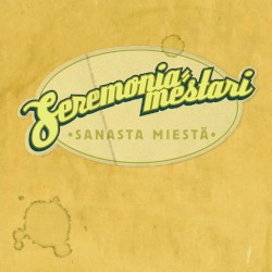 Sanasta miestä