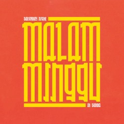 Malam Minggu: Saturday Night in Sunda