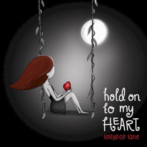 Hold On to My Heart
