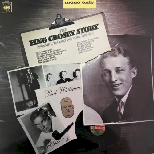 The Bing Crosby Story, Volume I: The Early Jazz Years, 1928–1932