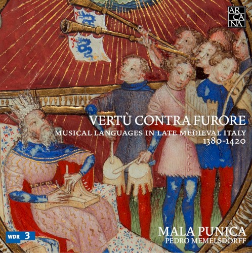 Vertù contra furore: Musical languages in late medieval Italy, 1380–1420