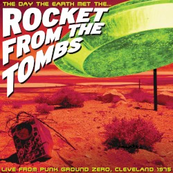 The Day the Earth Met the Rocket From the Tombs