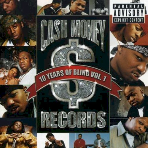 Cash Money: 10 Years of Bling, Vol. 1
