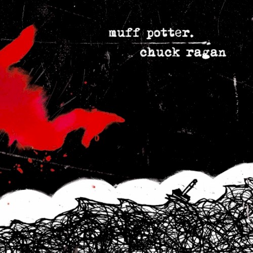 muff potter. / Chuck Ragan