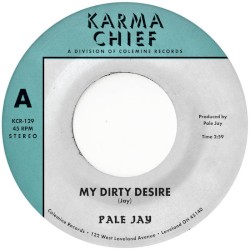 My Dirty Desire / Dreaming In Slow Motion