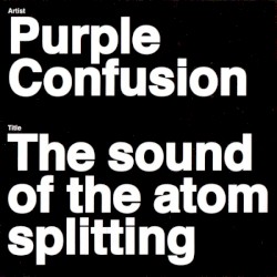 The Sound of the Atom Splitting