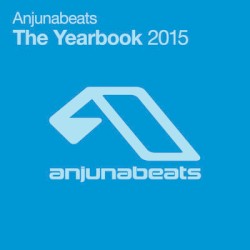 Anjunabeats: The Yearbook 2015