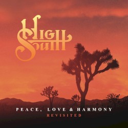Peace, Love & Harmony Revisited