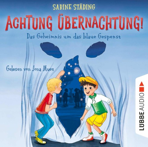 Das Geheimnis um das blaue Gespenst - Achtung, Übernachtung!