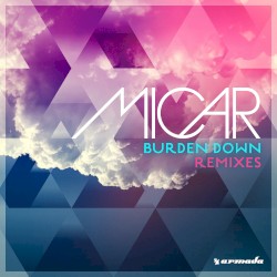 Burden Down (Remixes)