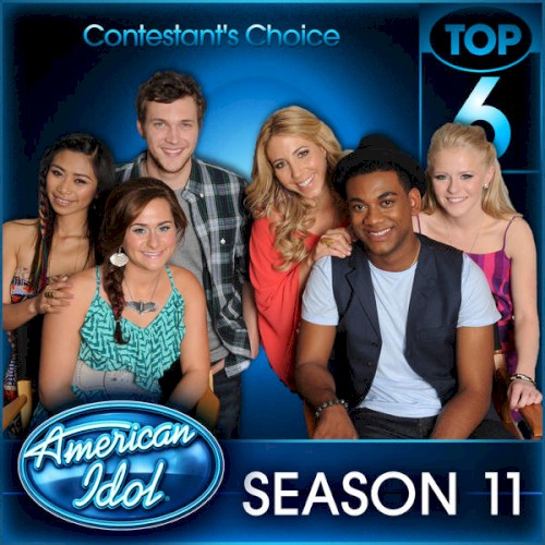 American Idol Top 6 Contestant's Choice Season 11