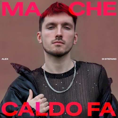 MA CHE CALDO FA