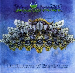 Brainstorm of Emptyness