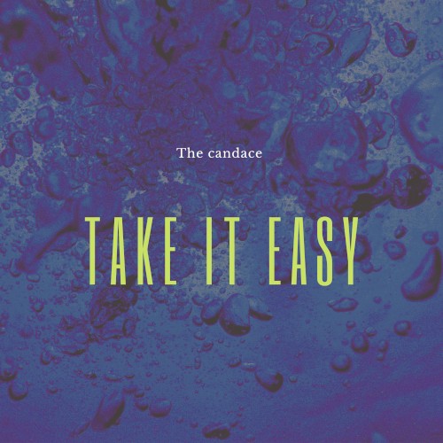 Take it easy