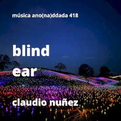 Blind Ear