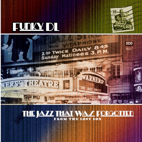 The Jazz That Was Forgotten