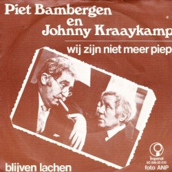 Wij zijn niet meer piep / Blijven lachen