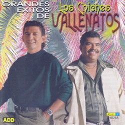 Grandes éxitos de Los Chiches Vallenatos