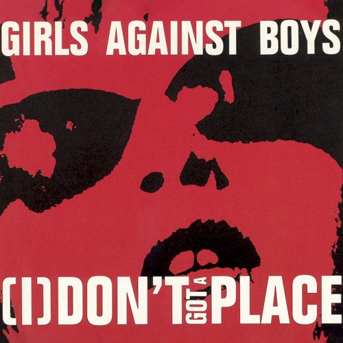 (I) Don’t Got a Place