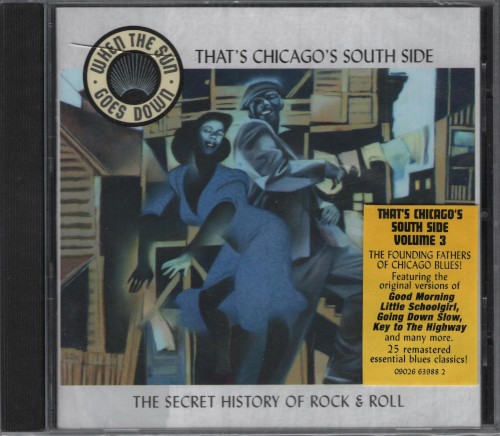 When the Sun Goes Down, Volume 3: That's Chicago's South Side