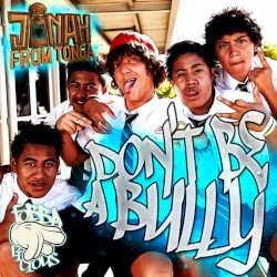 Don't Be a Bully (Music from the TV Series "Jonah from Tonga")