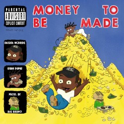 Money to Be Made