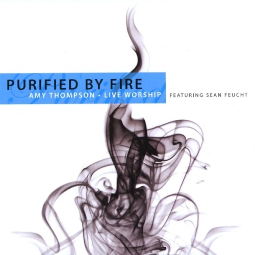 Purified by Fire