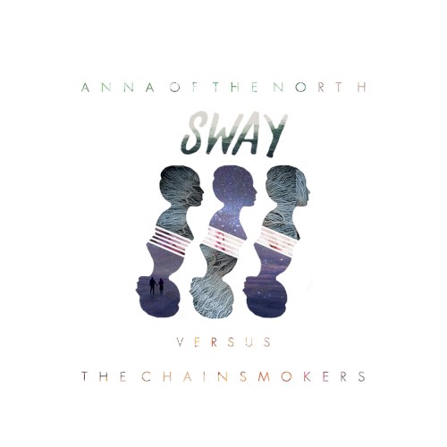Sway (The Chainsmokers remix)