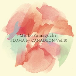 FLOMA by CANADEON Vol.10