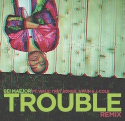 Trouble (remix)