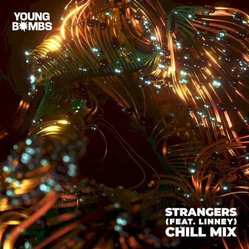 Strangers (chill mix)