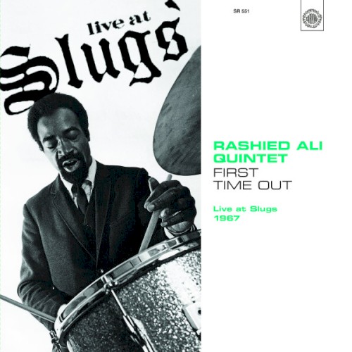 First Time Out: Live At Slugs 1967