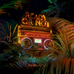 Ready or Not