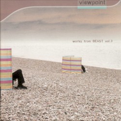Viewpoint: Works From BEAST - Vol. 3