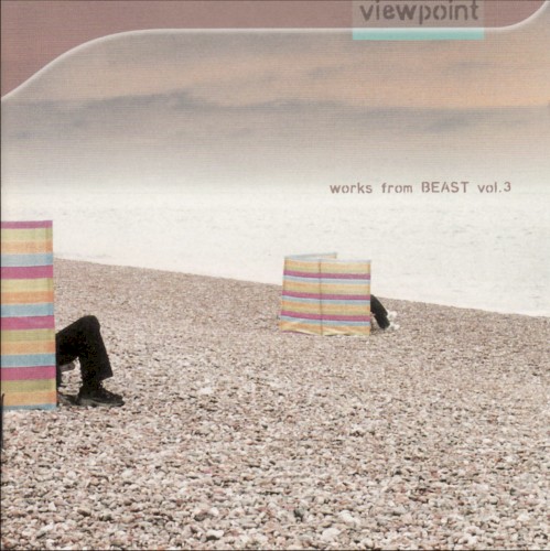 Viewpoint: Works From BEAST - Vol. 3