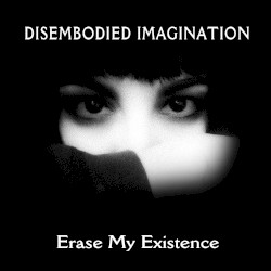 Erase My Existence