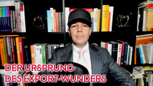 Wohlstand für Alle #247, „Exportweltmeister! Eine deutsche Ideologie?“
