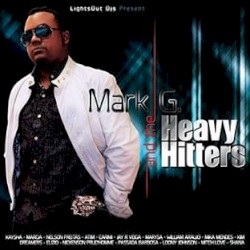 Mark G. And The Heavy Hitters