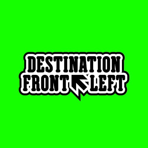 Destination Front Left