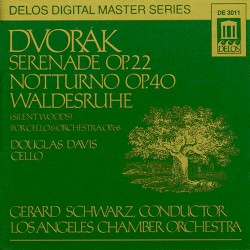 Serenade in E Op. 22 / Waldesruhe / Notturno in B Op. 40